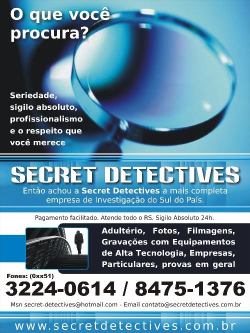 detetives (SECRET DETECTIVES LTDA) PORTO ALEGRE,RS (51)3224-0614 (51)8475-1376